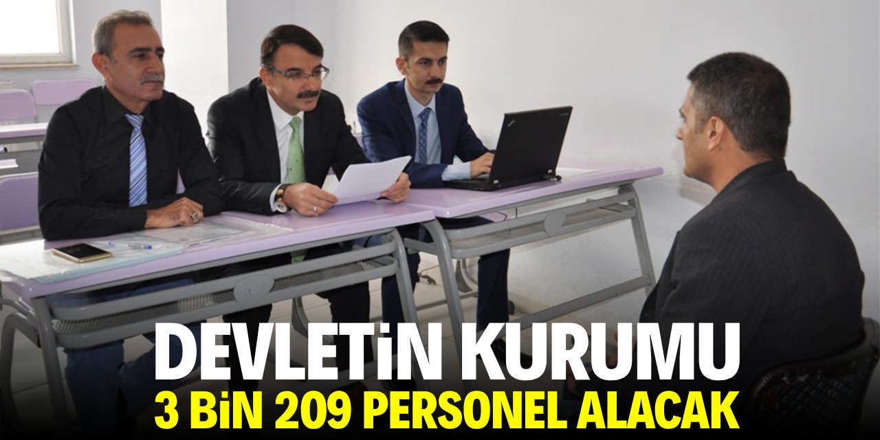 İşsizlere iyi haber! Devletin kurumu 3 bin 209 personel alacak