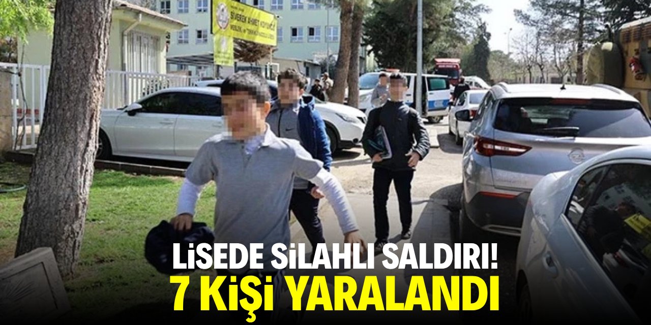 Lisede silahlı saldırı: 7 kişi yaralandı!