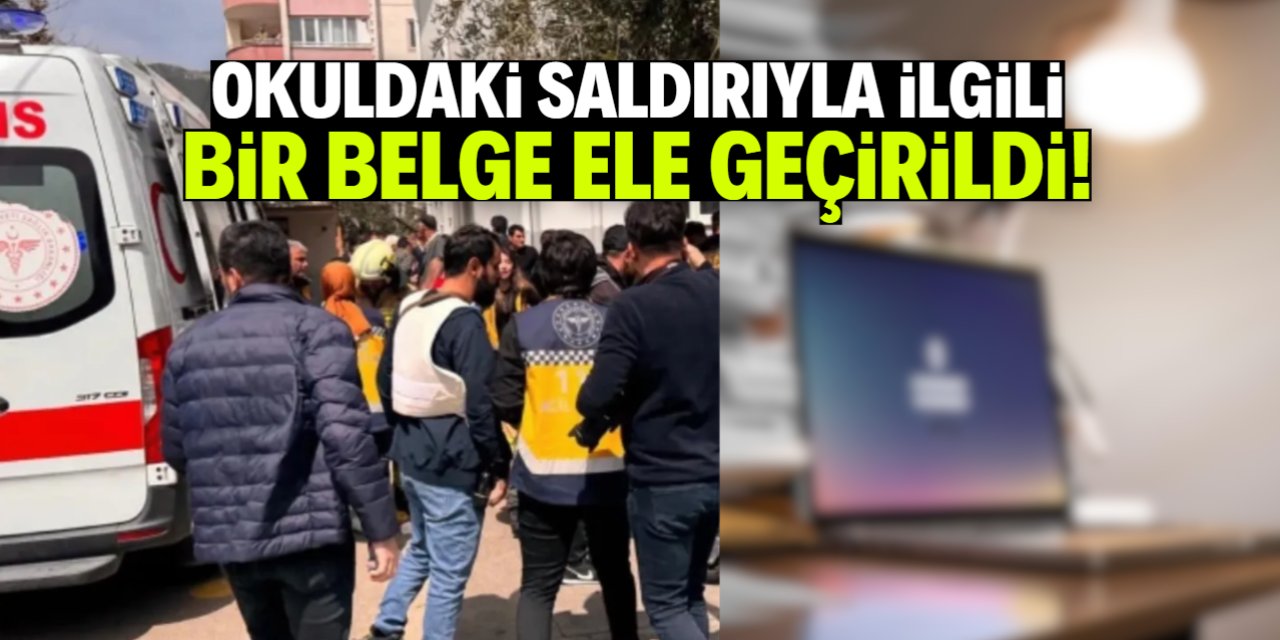 Okuldaki saldırıyla ilgili belge ele geçirildi!