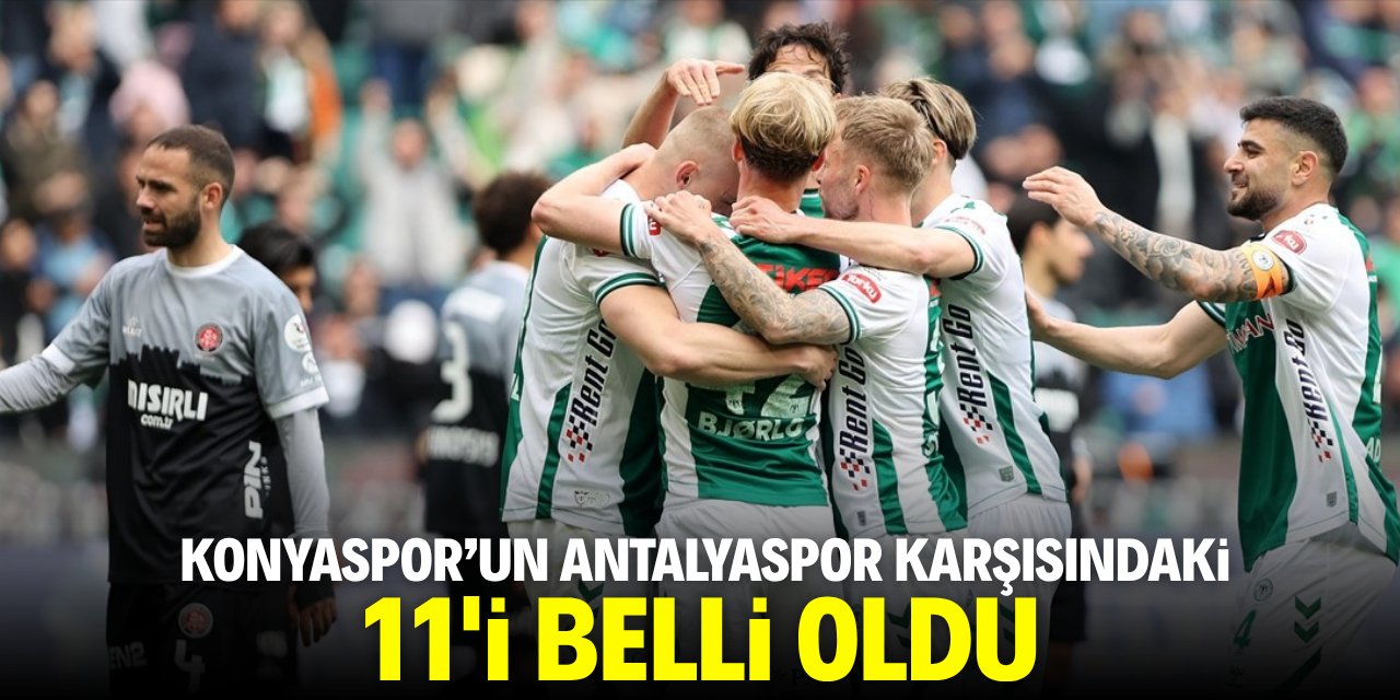 Konyaspor'un Antalyaspor karşısındaki 11'i belli oldu