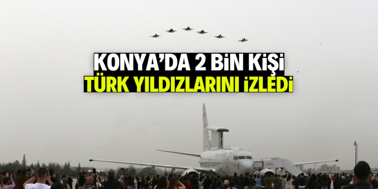 Konya'da çocuklar 23 Nisan coşkusunu 3'üncü Ana Jet Üs Komutanlığında yaşadı