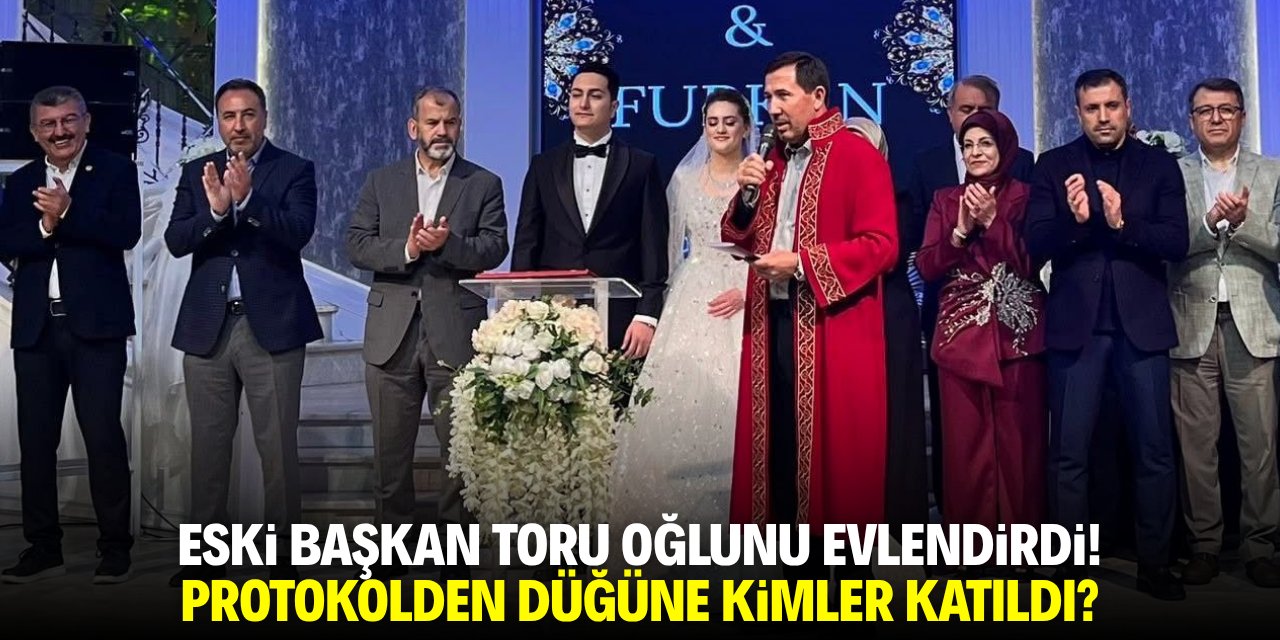 Eski Meram Belediye Başkanı Toru oğlunu evlendirdi! Protokolden düğüne kimler katıldı?