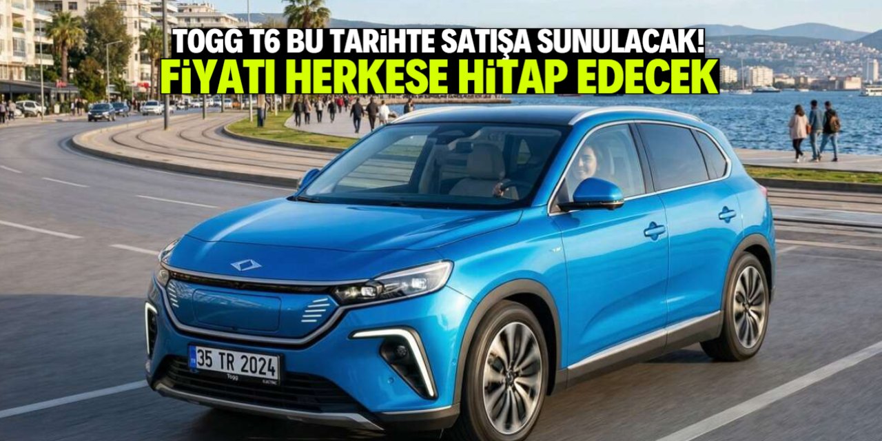 TOGG T6'nın satışa sunulacağı tarih ve fiyatı belli oldu