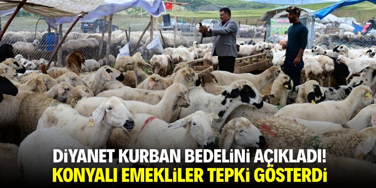 Diyanet kurban bedelini açıkladı! Konyalı emekliler tepki gösterdi