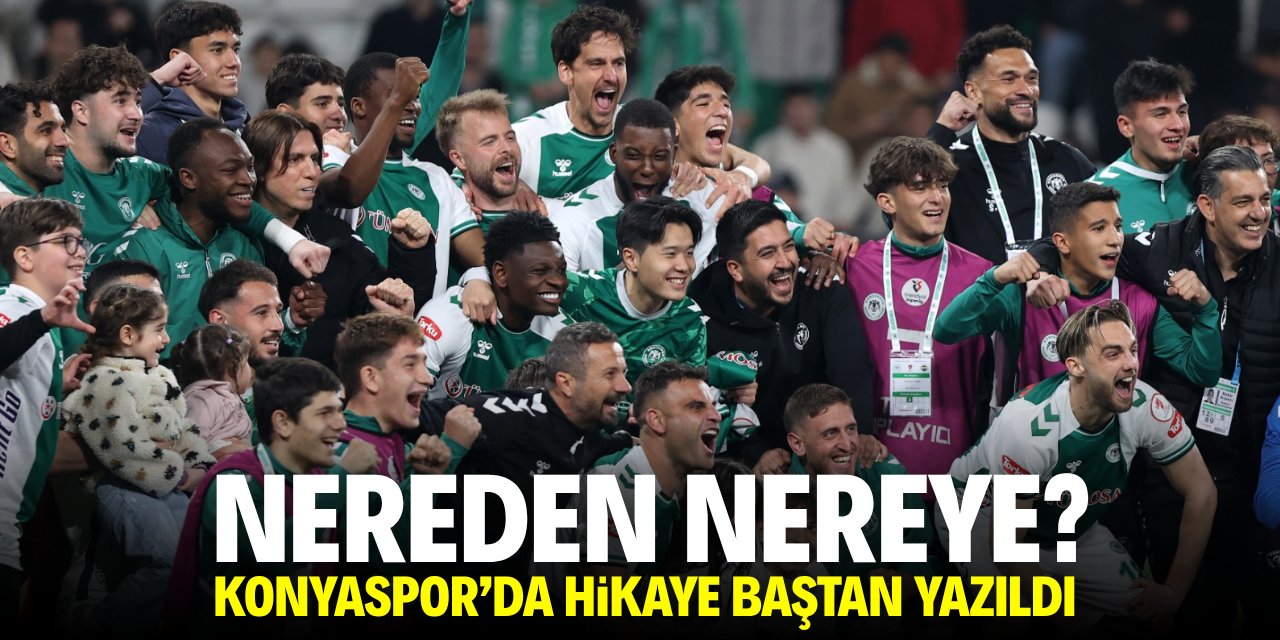 Nereden nereye? Konyaspor’da hikâye baştan yazıldı