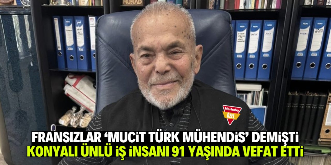 Konya’nın değirmen doktoru Ömer Lütfi Alaybeyi 91 yaşında hayatını kaybetti