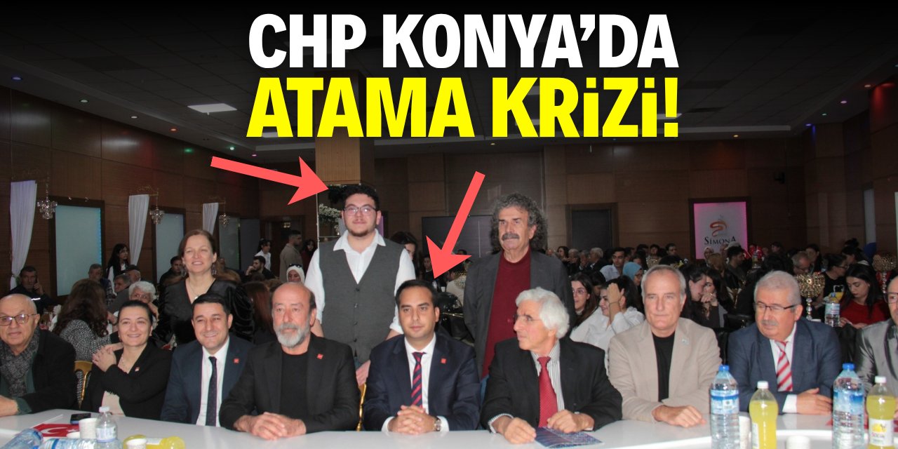 CHP Konya Gençlik Kolları’nda atama krizi!