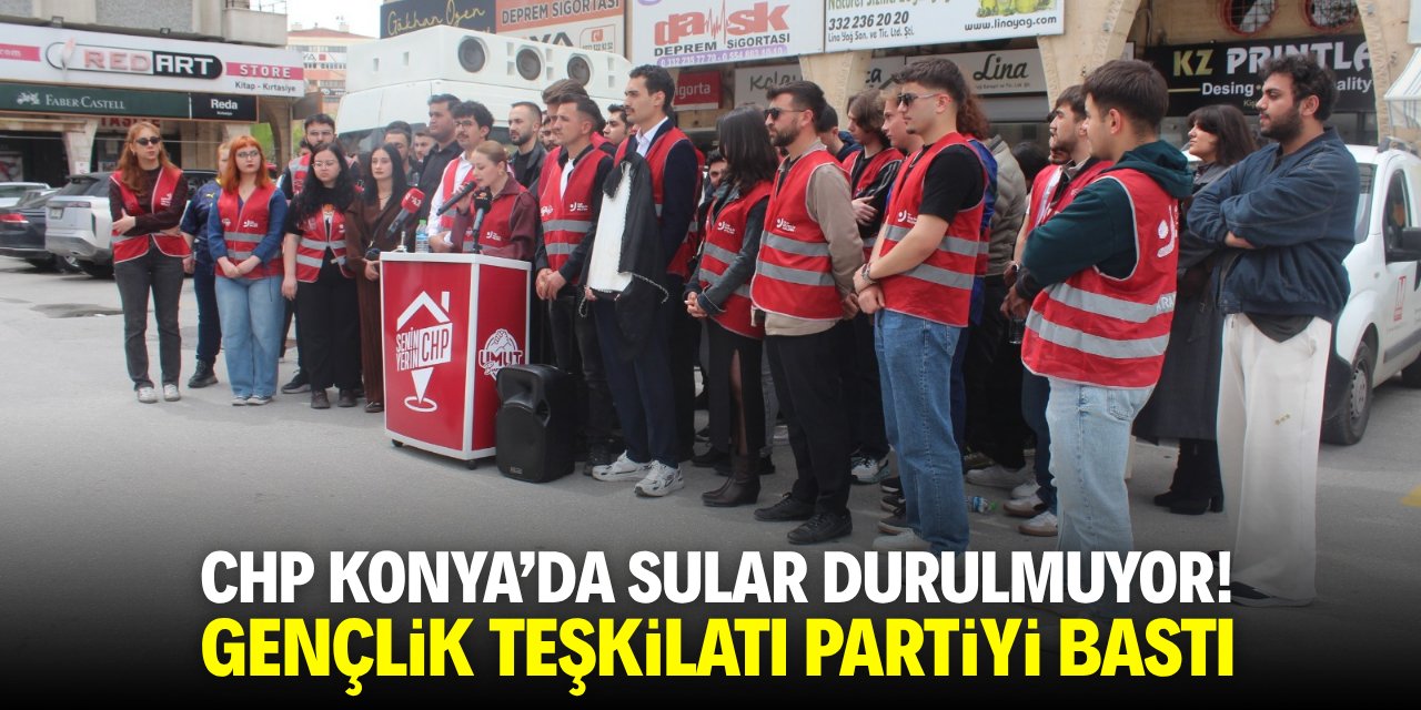 CHP Konya'da sular durulmuyor! Gençlik teşkilatı partiyi bastı