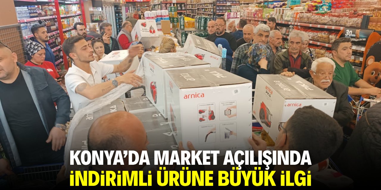 Konya'da market açılışında indirimli ürüne büyük ilgi