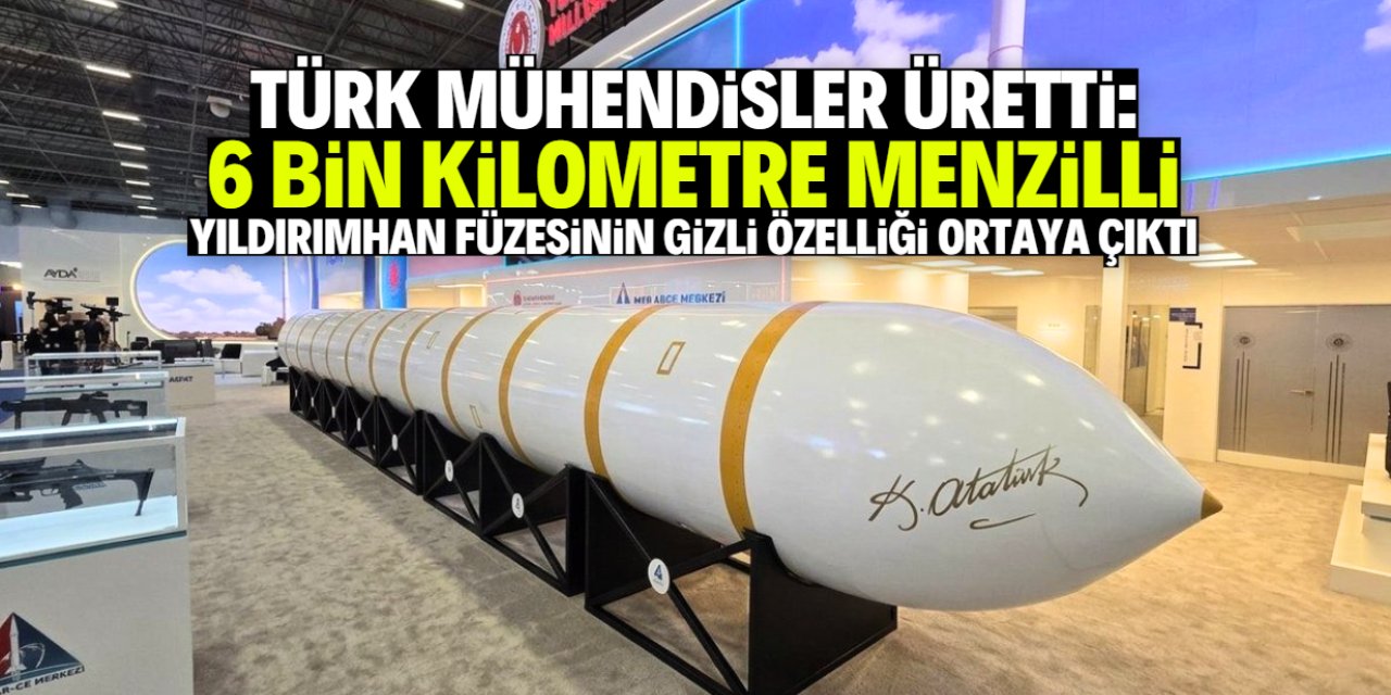 Türk mühendisler üretti: Yıldırımhan füzesinin gizli özelliği ortaya çıktı!