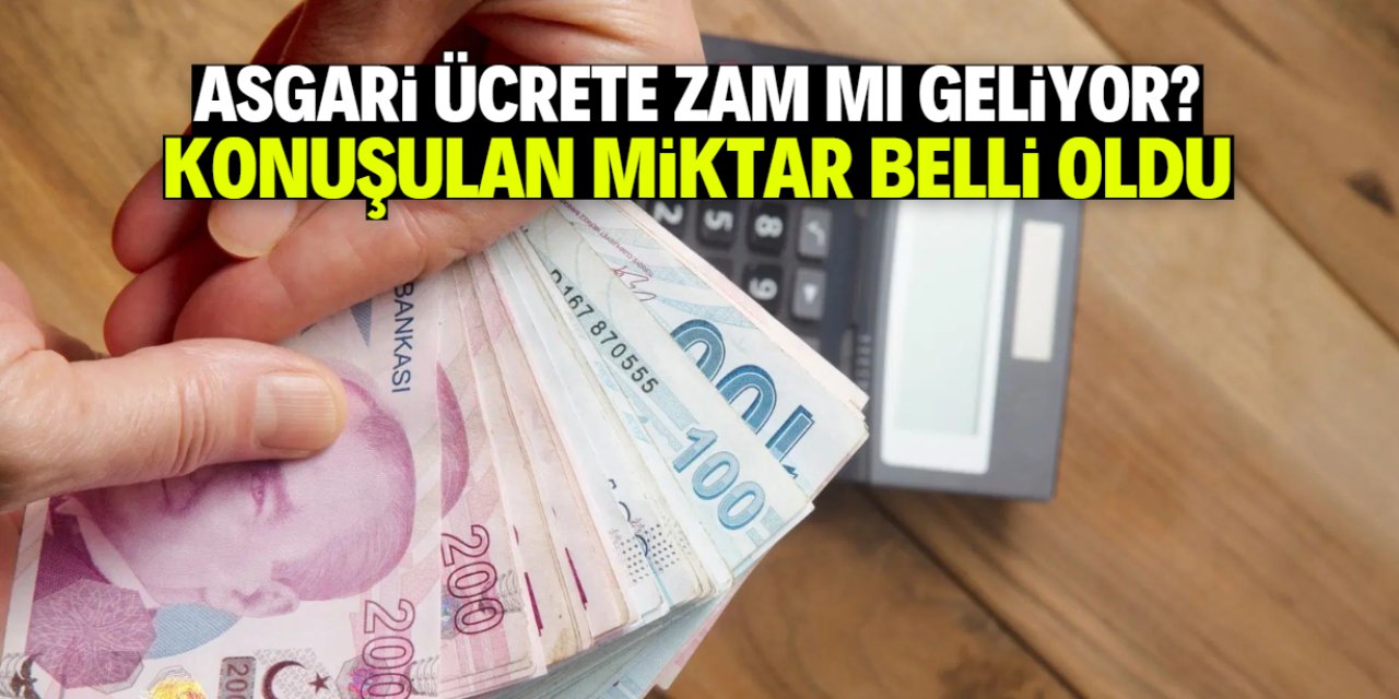 Asgari ücrete bu tarihte zam mı geliyor? Konuşulan miktar belli oldu