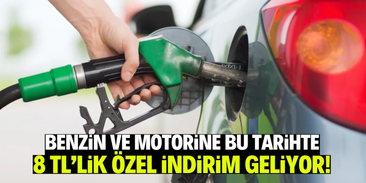Benzin ve motorine 8 TL indirim geliyor! İşte o tarih