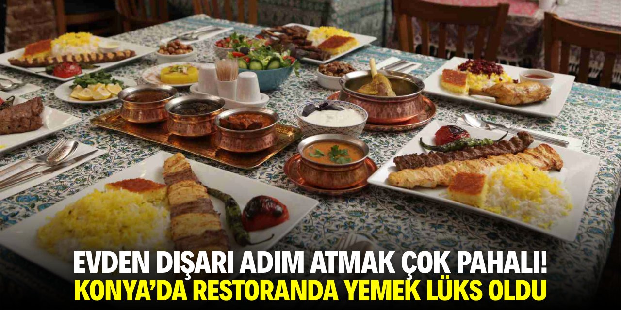 Evden dışarı adım atmak çok pahalı! Restoranda yemek lüks oldu!