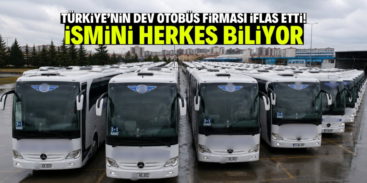Türkiye'nin sektördeki lider otobüs firması iflas etti! İsmini 85 milyon biliyor