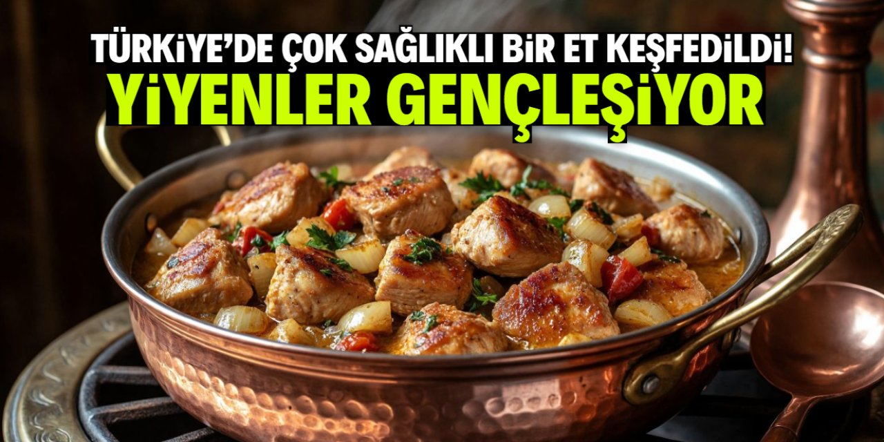 Türkiye'de sağlıklı et keşfedildi! Yaşlıları gençleştiriyor