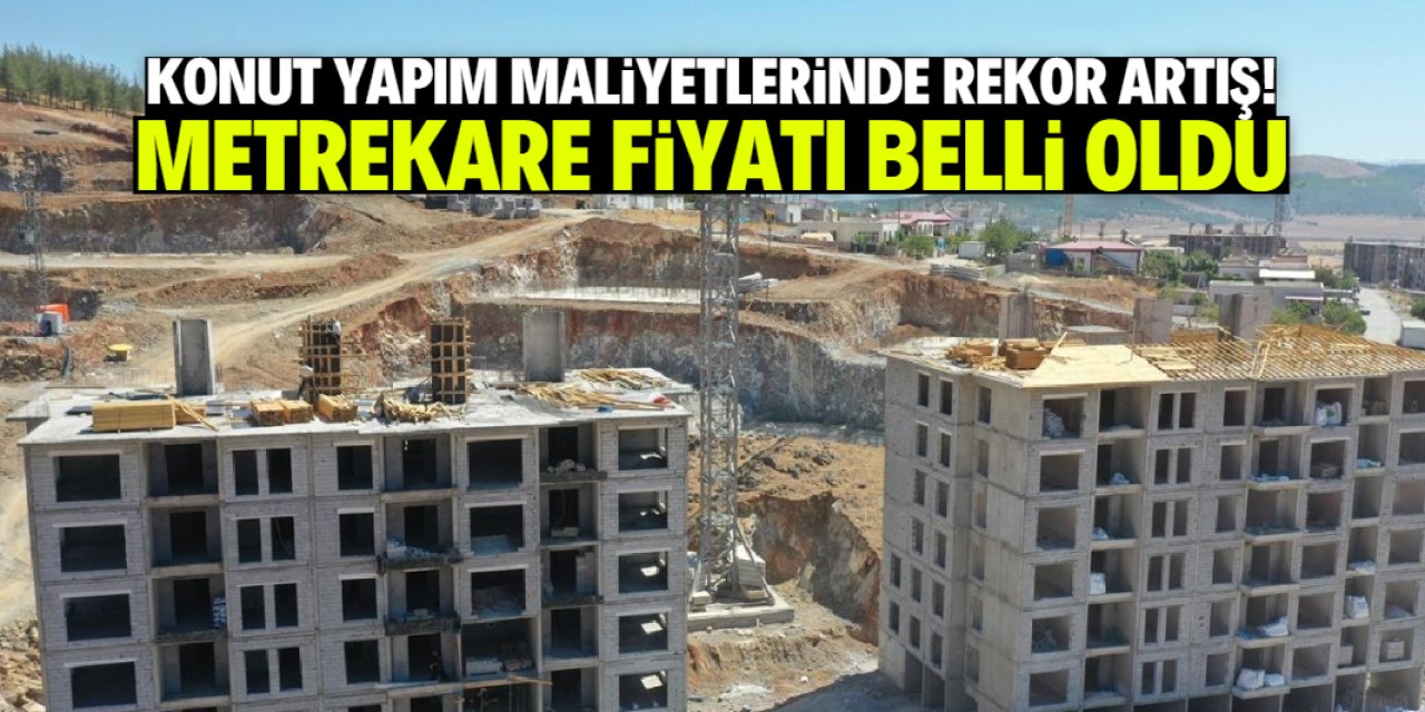 Ev yapmak hayal oldu, konut maliyetleri katlandı