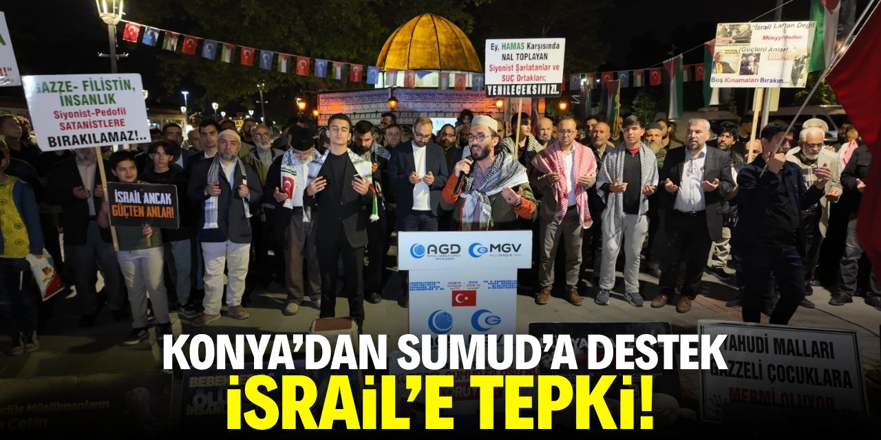 Konya'dan Sumud'a destek, İsrail'e tepki