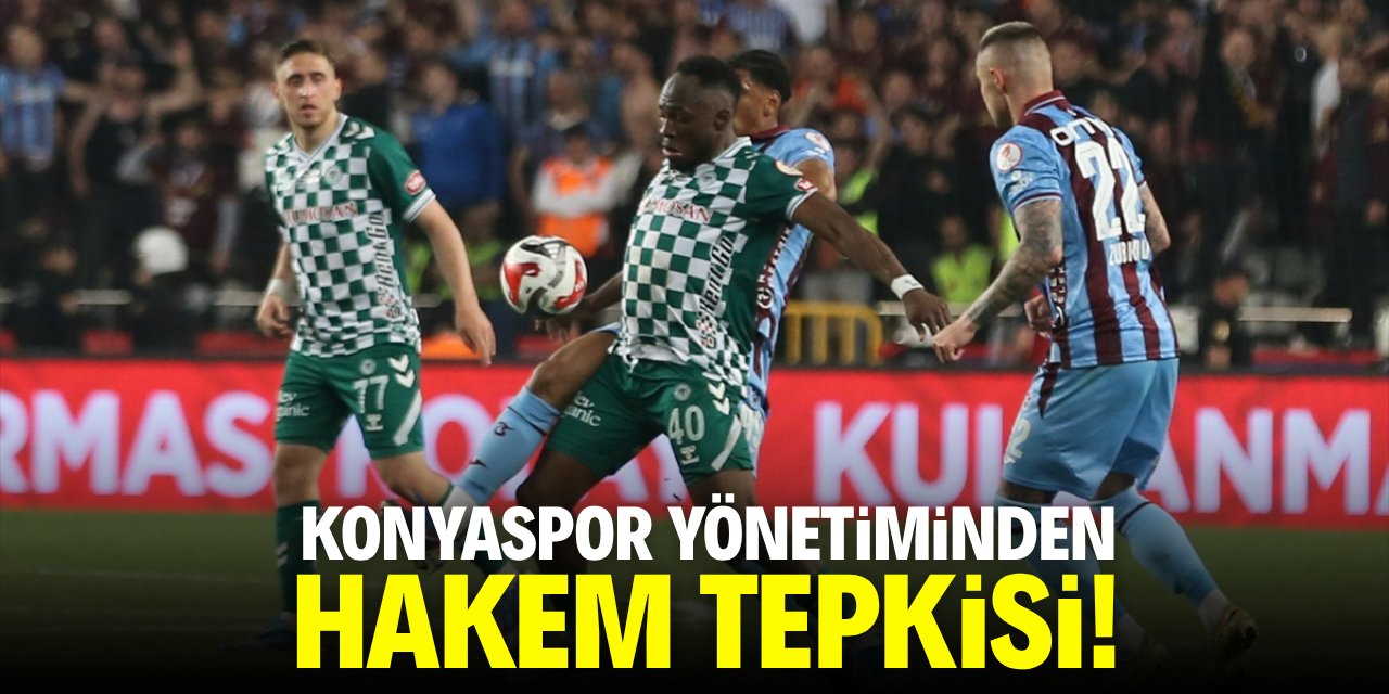 Konyaspor yönetiminden hakem tepkisi!