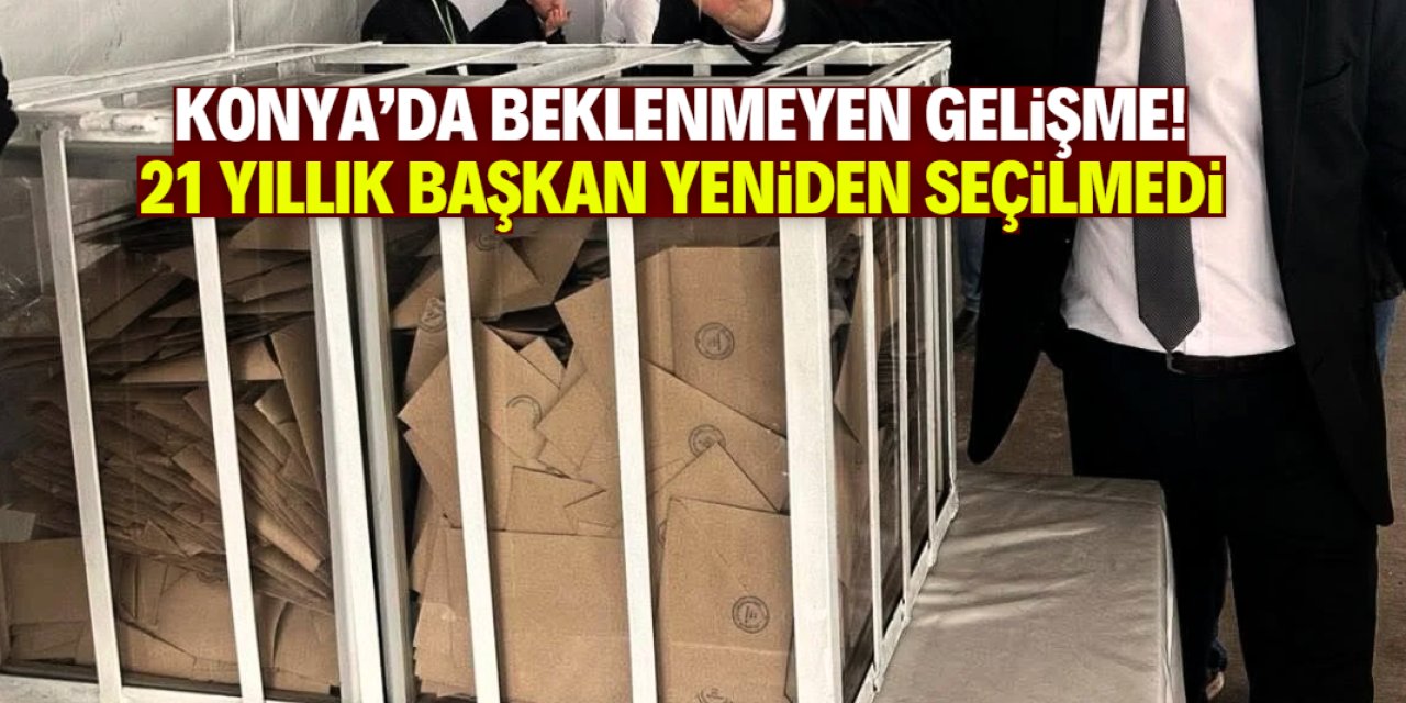 Konya'daki o başkanın 21 yıllık devri sona erdi! Seçimi büyük farkla kaybetti