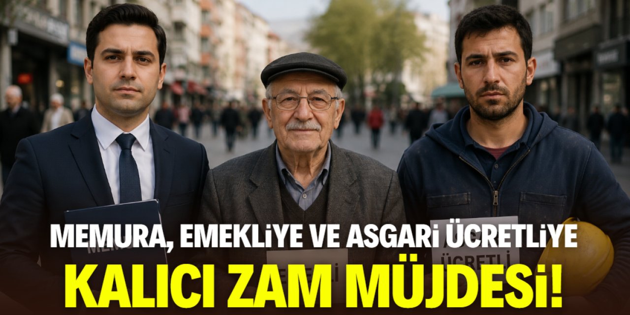 Memura, emekliye ve asgari ücretliye zam müjdesi: Kalıcı hale gelecek