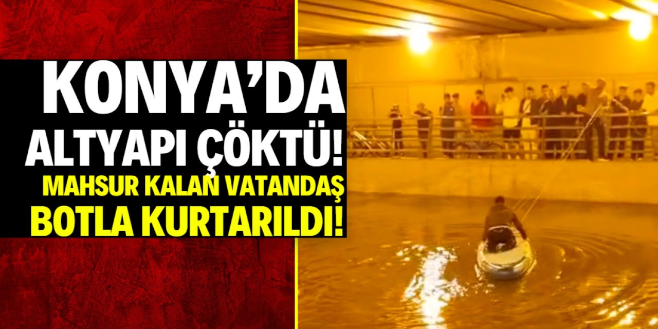 Konya şehir merkezinde alt yapı çöktü! Vatandaş botla kurtarıldı