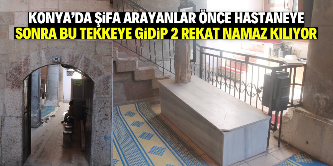 Konya'da şifa arayanlar önce hastaneye sonra bu tekkeye gidiyor