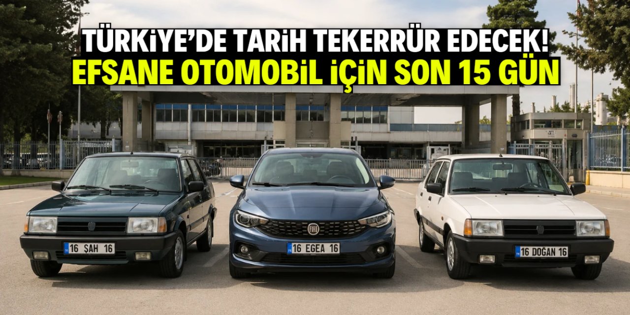 Türkiye'de tarih 15 gün sonra tekerrür edecek! Efsane otomobilden haber var