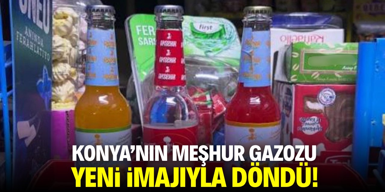 Konya'nın meşhur gazozu yeni imajıyla döndü