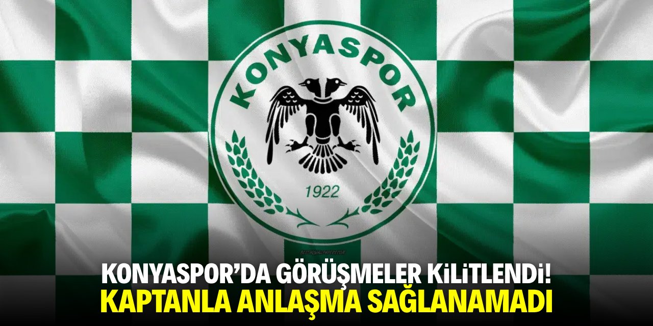 Konyaspor'da görüşmeler kilitlendi! Kaptanla anlaşma sağlanamadı