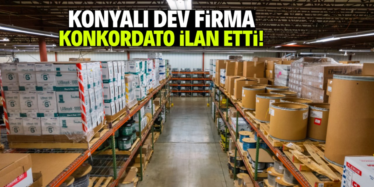 Konkordato ilan eden Konyalı sanayi deviyle ilgili kritik gelişme