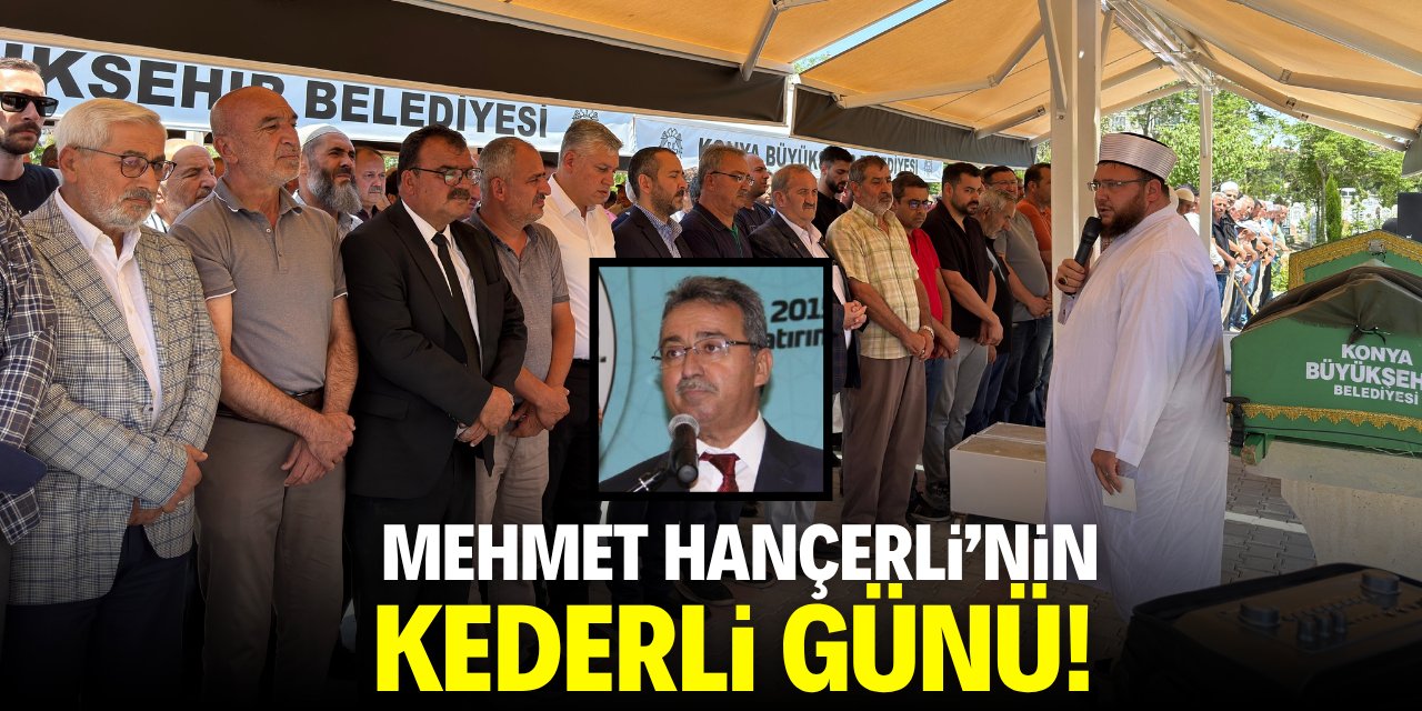 Mehmet Hançerli'nin kederli günü!