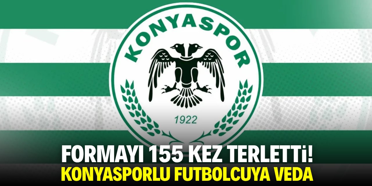 Formayı 155 kez terletti! Konyasporlu futbolcuya veda
