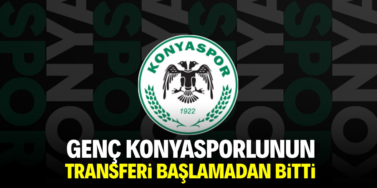 Genç Konyasporlunun transferi başlamadan bitti