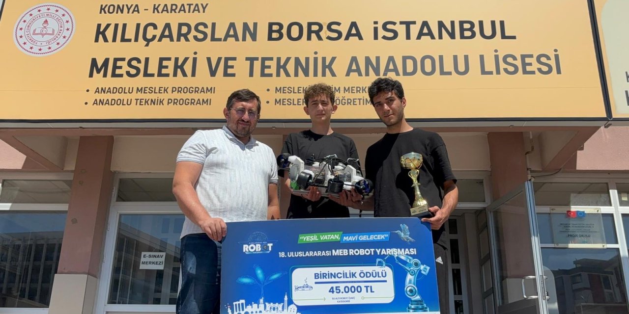 Konyalı gençler uluslararası robot yarışmasında birinci oldu