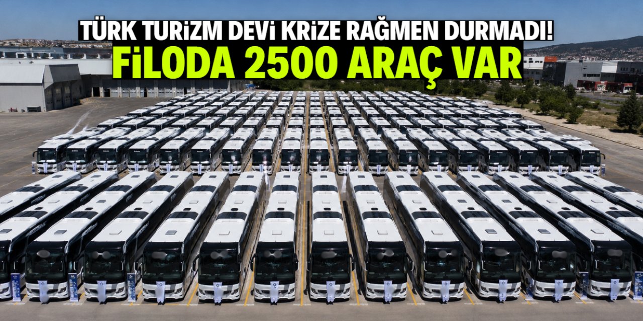 Türk turizm devi söz verdiği yatırımı hayata geçirdi! Filoda 2500 otobüs var