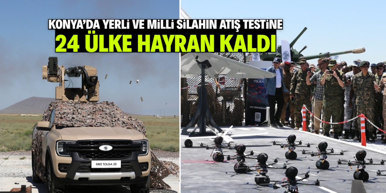 Konya'da yerli ve milli silahın atış testi yapıldı! 24 ülke hayran kaldı