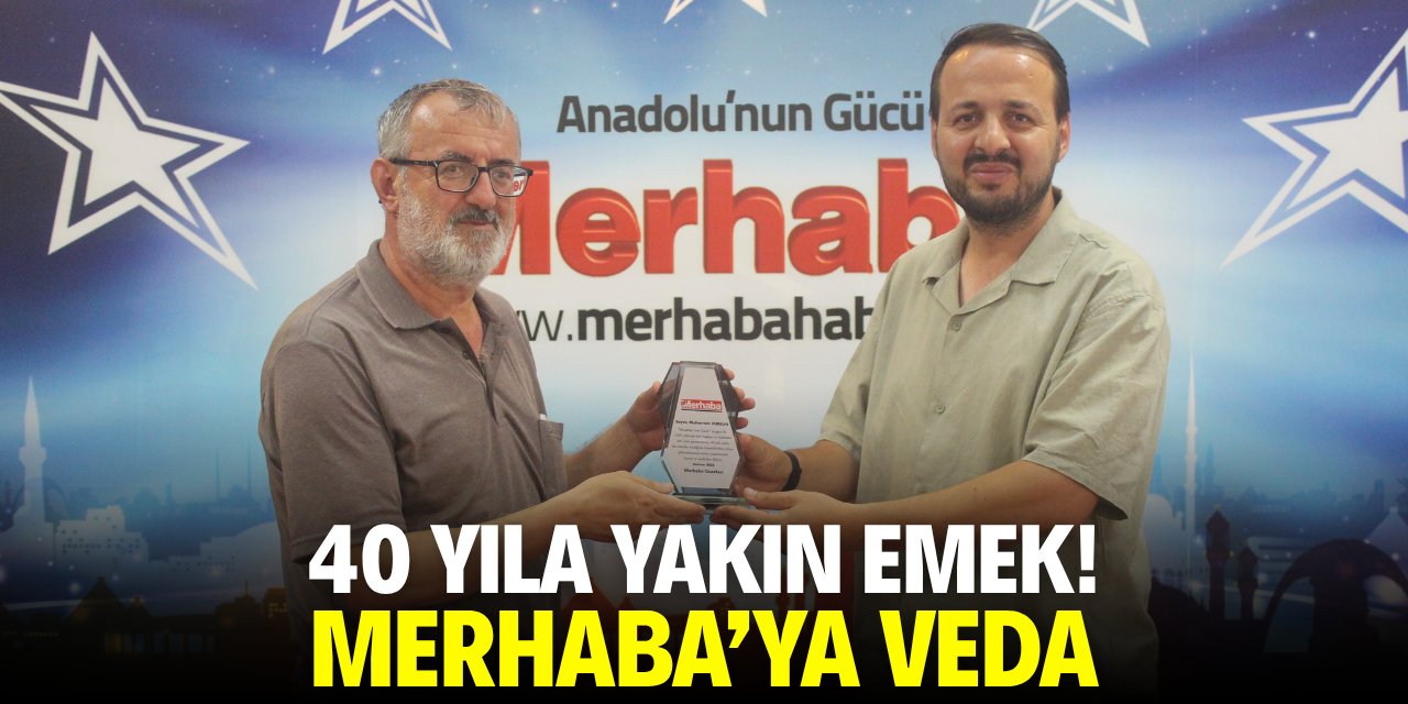 40 yıla yakın emek! Merhaba'ya veda