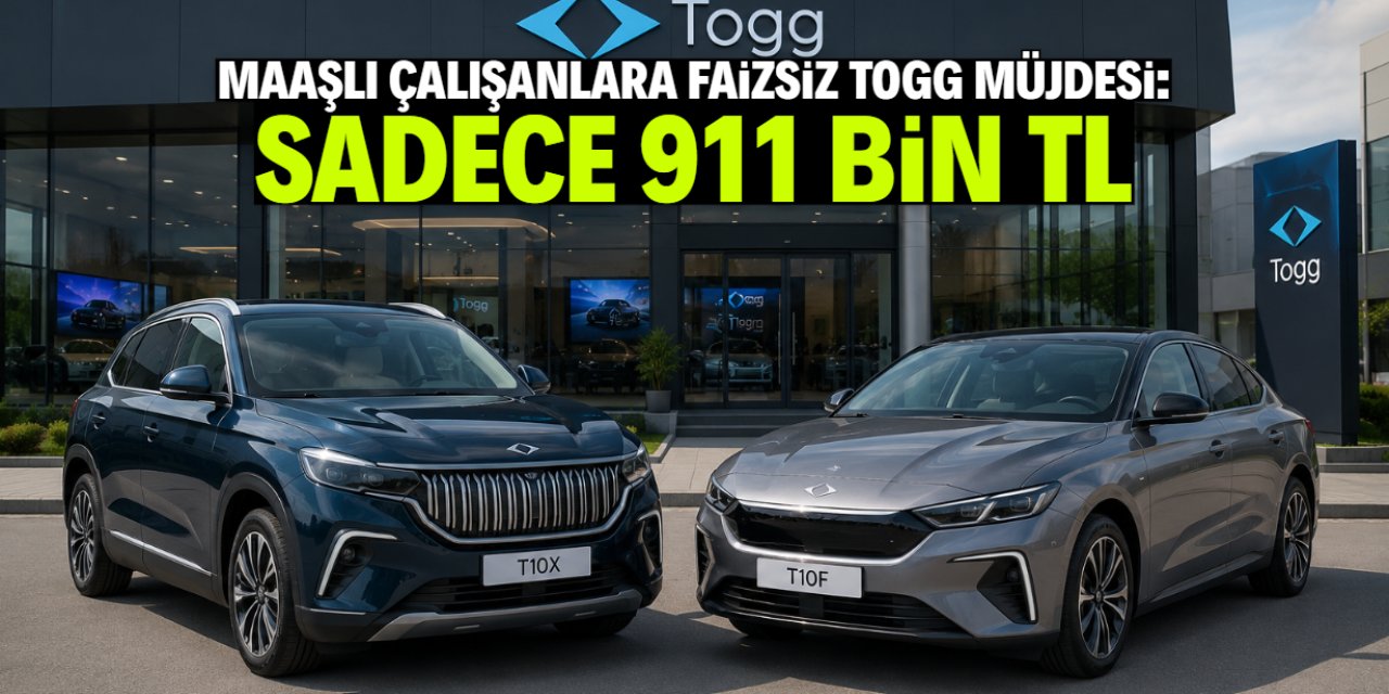 Maaşlı çalışanları TOGG sahibi yapacak faizsiz kampanya: Sadece 911 bin TL!