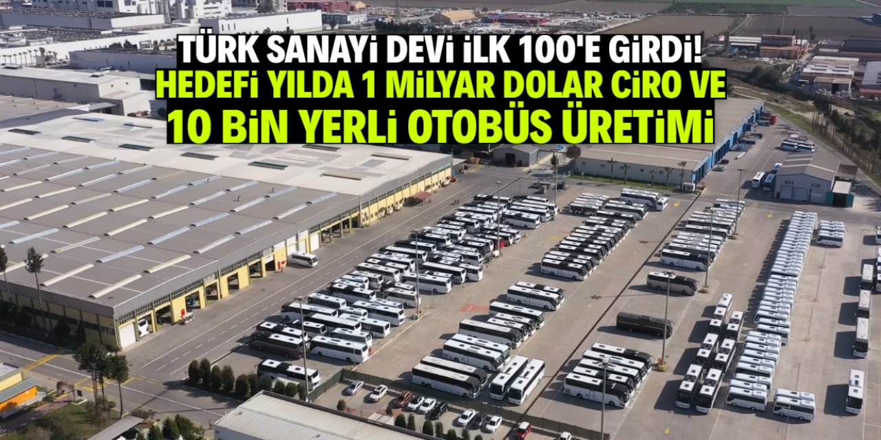 Türk sanayi devinin hedefi 1 milyar dolar ciro! Yılda 10 bin yerli otobüs üretecek