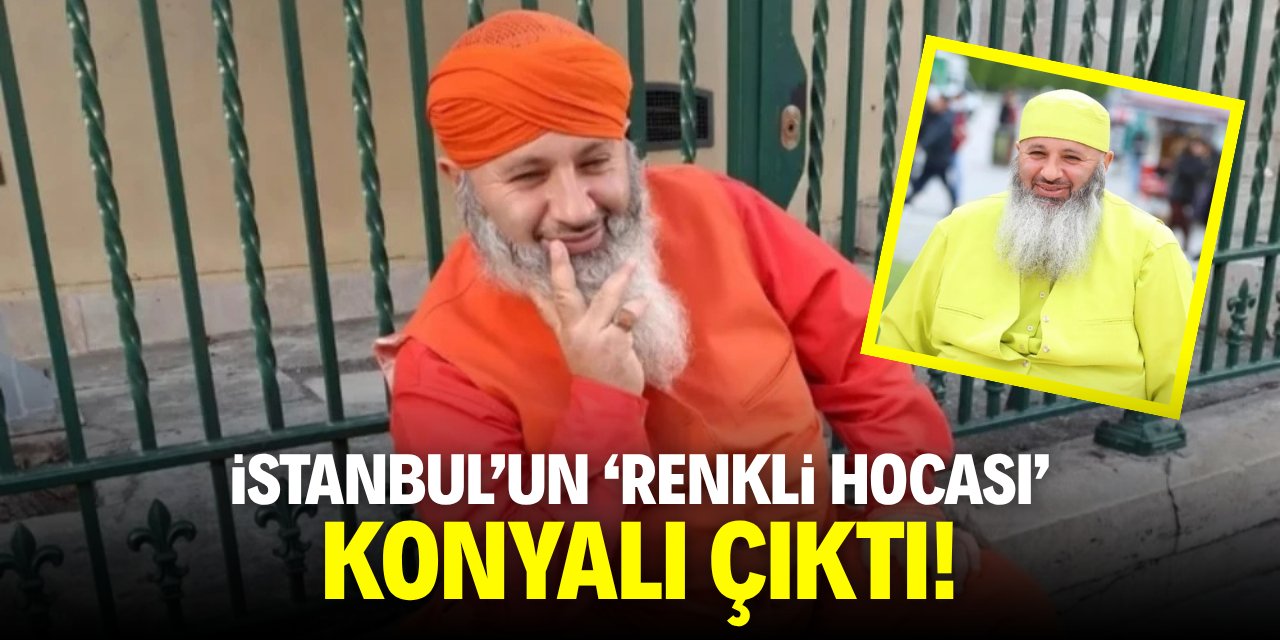 İstanbul’un 'Renkli Hoca'sı Konyalı çıktı