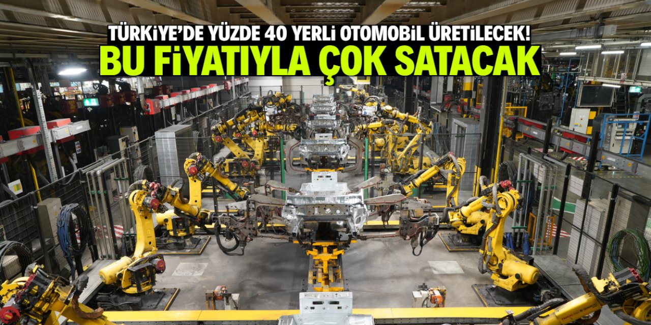 Türkiye'de yüzde 40 yerlilik oranına sahip otomobil üretilecek! Bu fiyatıyla çok satacak