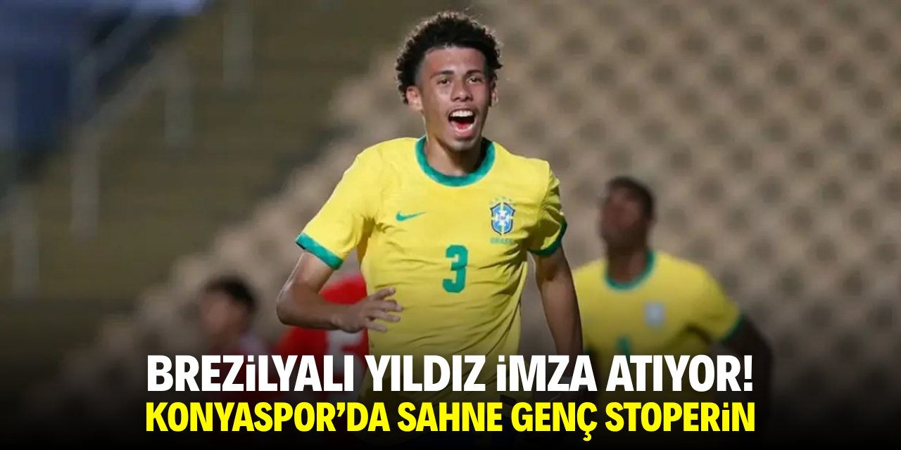 Brezilyalı yıldız imza atıyor! Konyaspor'da sahne genç stoperin!