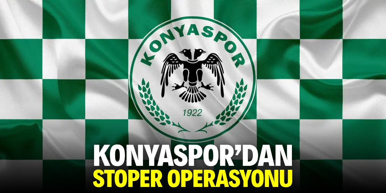 Konyaspor'dan stoper operasyonu