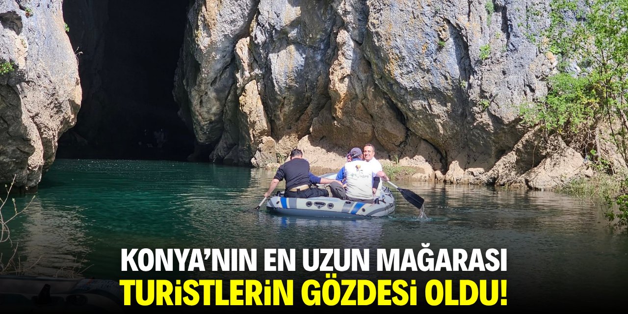 Konya'nın en uzun mağarası turistlerin gözdesi oldu