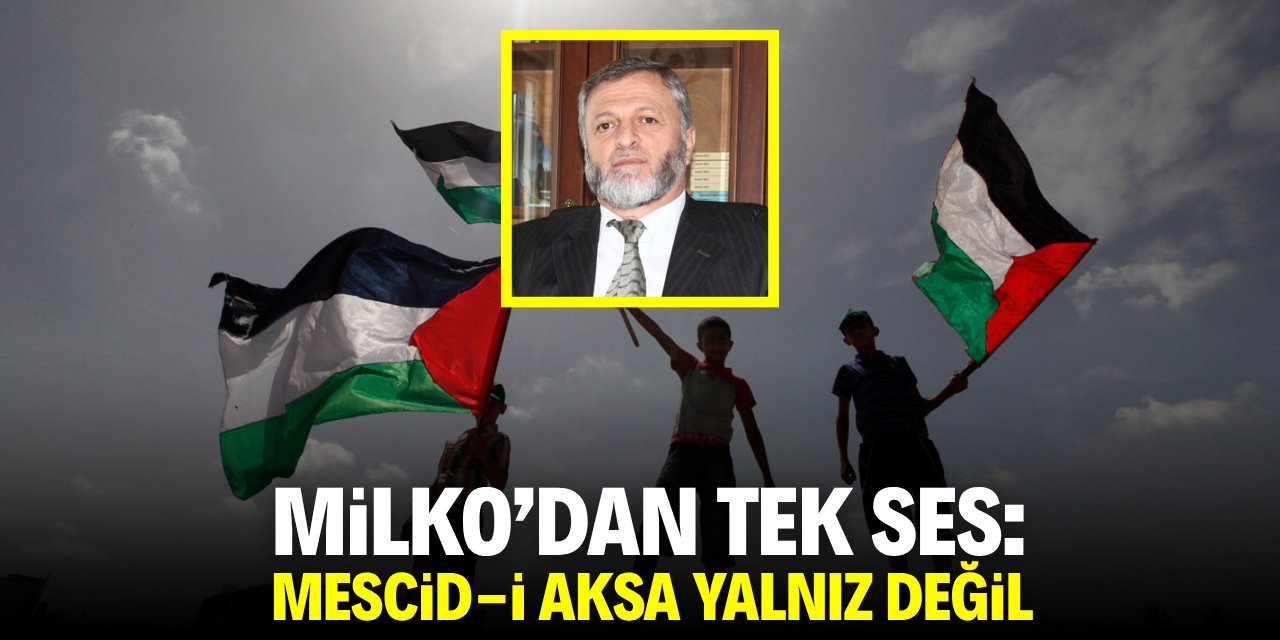 MİLKO'dan tek ses: Mescid-i Aksa sahipsiz değil