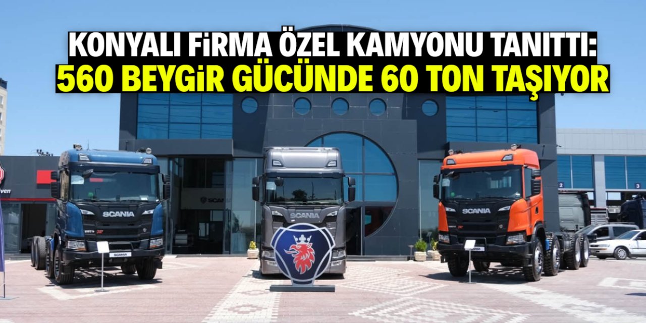 Konyalı firma kamyon tanıttı: 560 beygir gücünde ve 60 ton taşıyabiliyor!