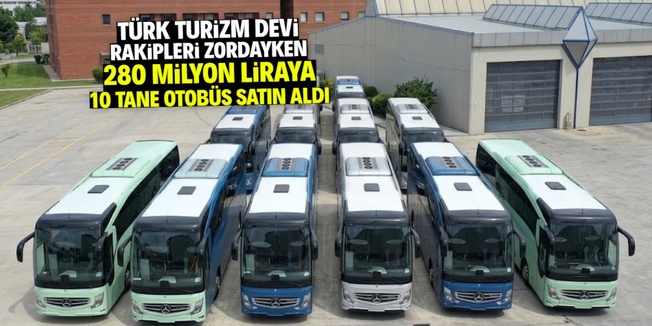 Türk turizm firması 'konfor önemli' dedi, 280 milyon liraya 10 otobüs satın aldı