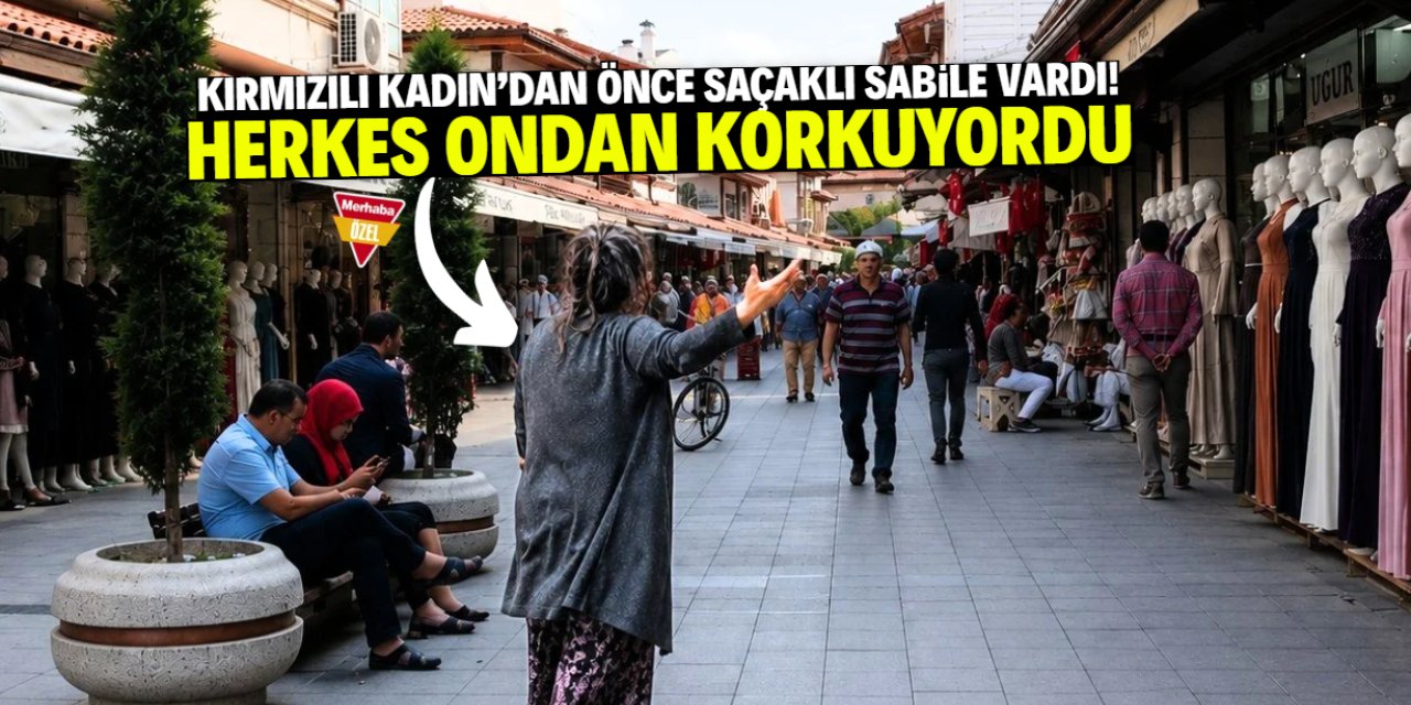 Konya'da Kırmızılı Kadın'dan önce Saçaklı Sabile vardı! Herkes çok korkuyordu