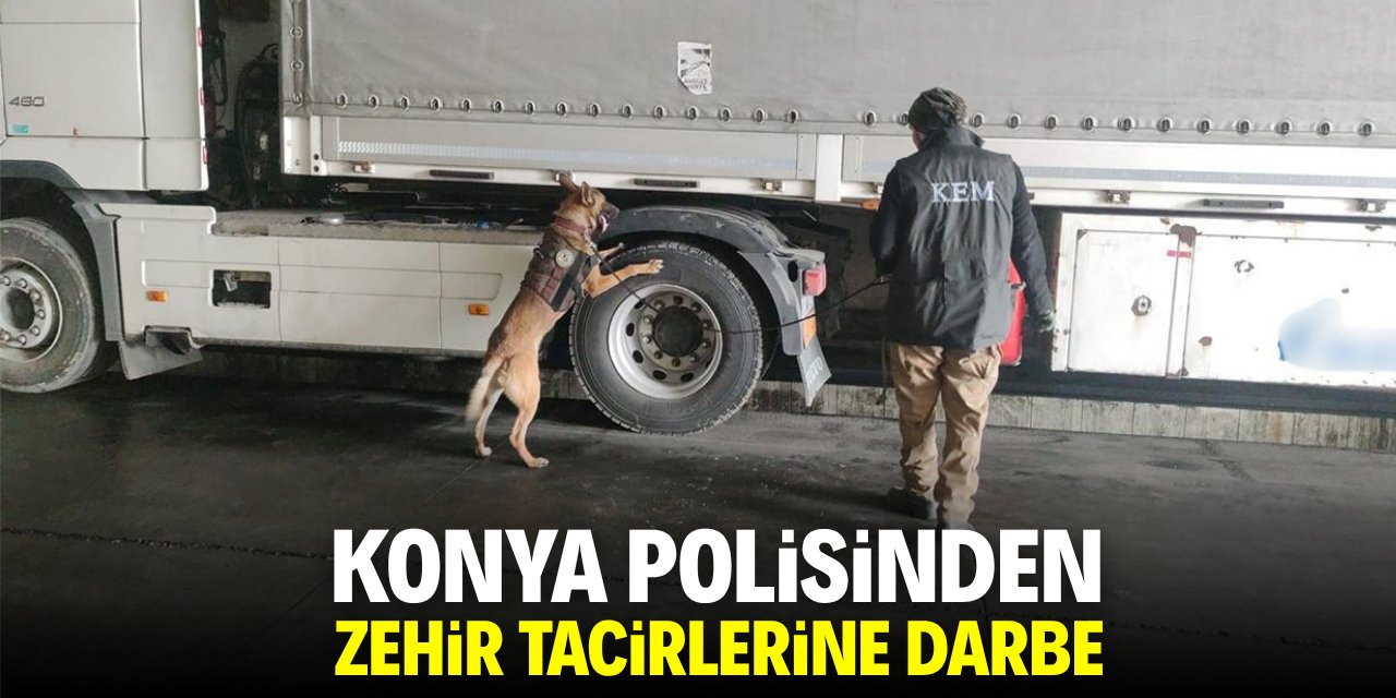 Konya polisinden zehir tacirlerine darbe