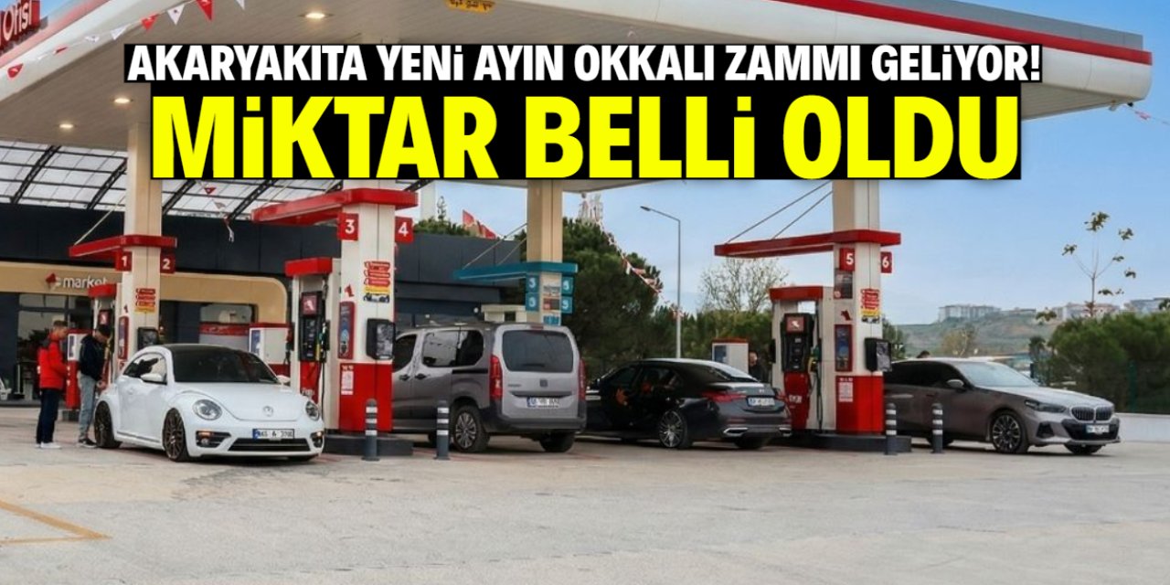 Akaryakıta yeni ayın okkalı zammı geliyor! Miktar belli oldu